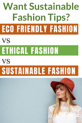 Eco-Friendly, Ethical and Sustainable Fashion